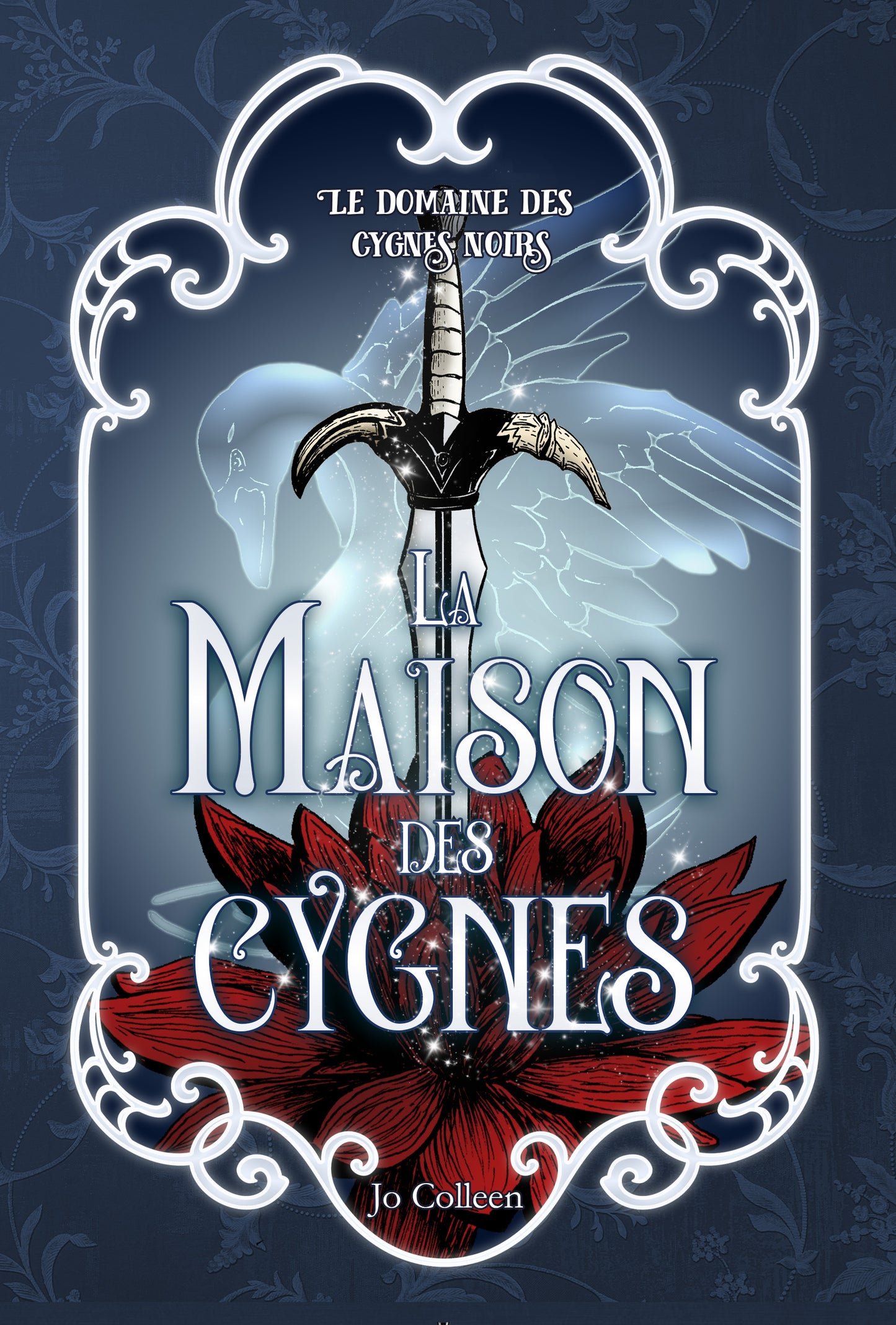 La maison des cygnes (Le domaine des cygnes noirs T4)