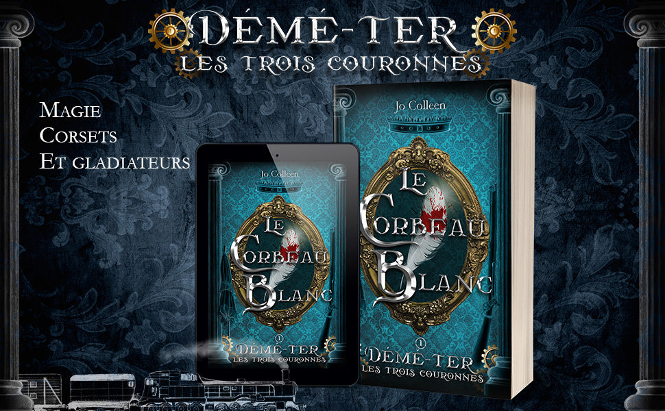 Le Corbeau Blanc (Démé-Ter, les trois couronnes T.1)