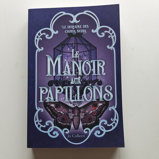 Le manoir aux papillons (Le domaine des cygnes noirs T3) - Occasion