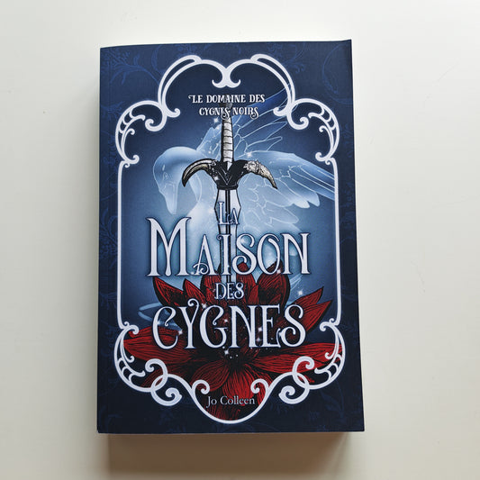 La maison des cygnes (Le domaine des cygnes noirs T4) - Occasion